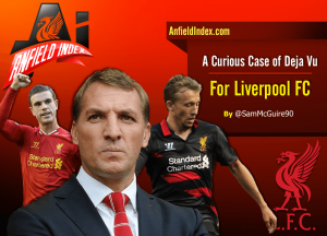 A Curious Case of Deja Vu for Liverpool FC