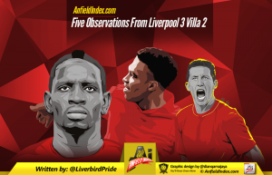 Five Observations From Liverpool 3 Aston Villa 2