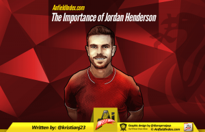 The Importance of Jordan Henderson to Liverpool