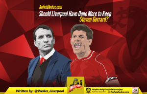 Should Liverpool Have Done More To Keep Steven Gerrard?