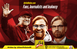 Fans, Journalists and Jealousy