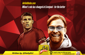 Milner’s role has changed at Liverpool – for the better