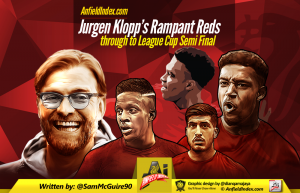 Jurgen Klopp’s Rampant Reds through to League Cup Semi Final