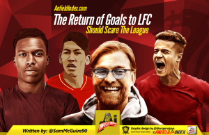 The Return of Goals to Liverpool Should Scare the League