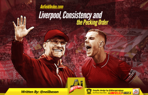 Liverpool, Consistency and the Pecking Order