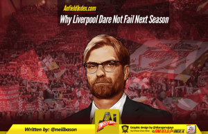 Why Liverpool Dare Not Fail Next Season