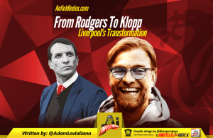 From Rodgers To Klopp: Liverpool’s Transformation