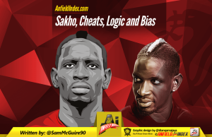 Sakho, Cheats, Logic and Bias