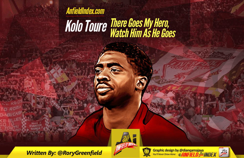 Kolo Toure - There Goes My Hero