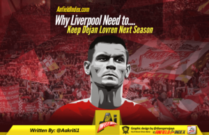 Why Liverpool Need to Keep Dejan Lovren Next Season