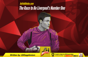 The Race to Be Liverpool’s Number One