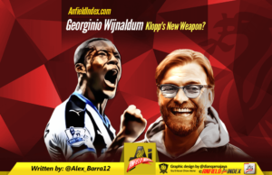 Georginio Wijnaldum: Klopp’s New Weapon?