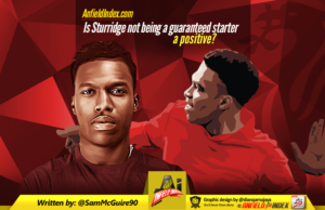 Is Sturridge Not Being a Guaranteed Starter a Positive?