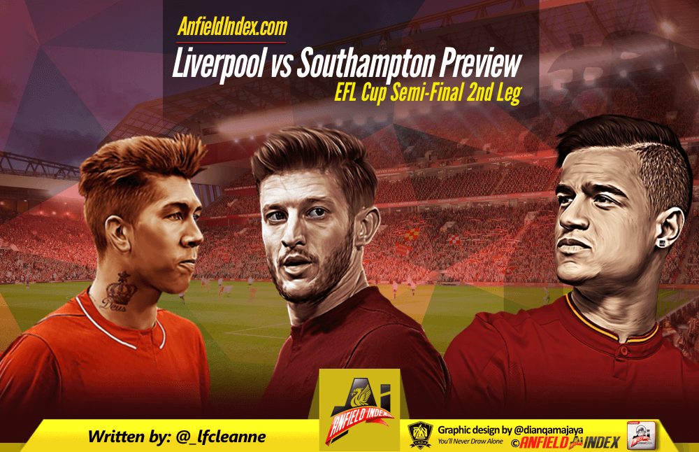 Liverpool Vs Southampton Preview Efl Cup Semi Final 2nd Leg