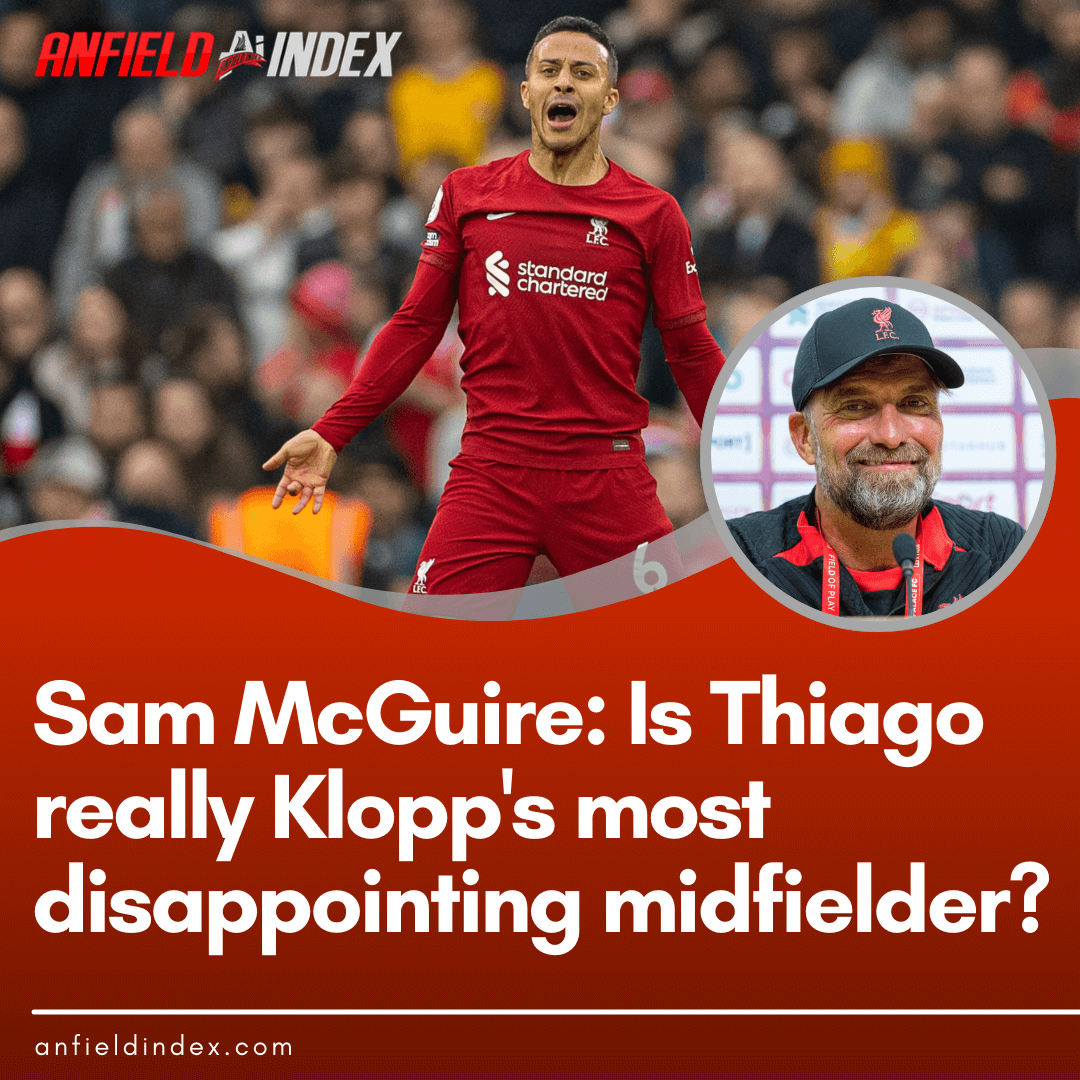 Is Thiago really Klopp's most disappointing midfielder? Is Thiago really Klopp's most disappointing midfielder?