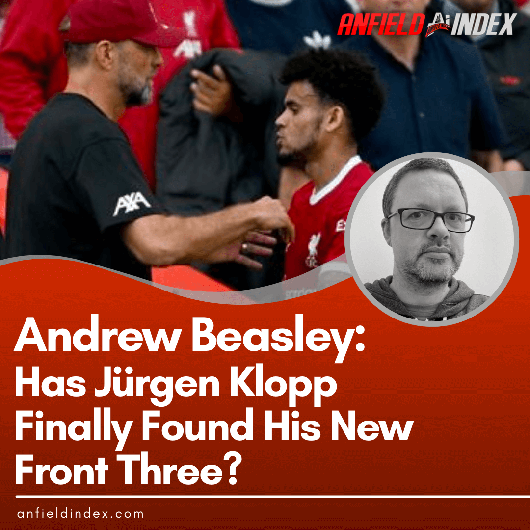 Has Jürgen Klopp Finally Found His New Front Three? Has Jürgen Klopp Finally Found His New Front Three?
