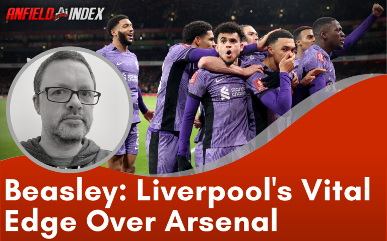 Andrew Beasley: Liverpool's Vital Edge Over Arsenal