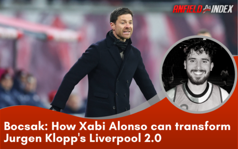 Bocsak: Xabi Alonso Can Transform Liverpool 2.0