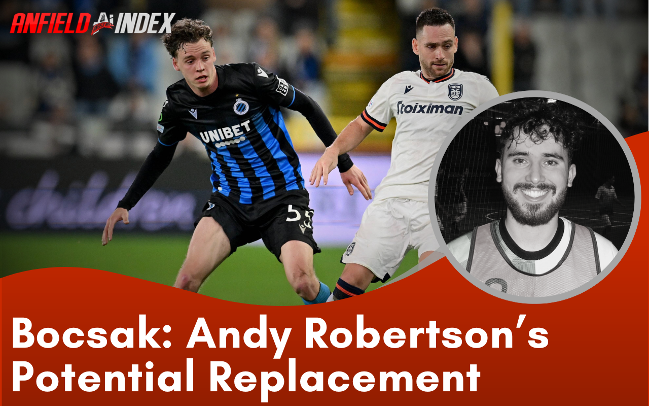 Why Liverpool May Have Found Andy Robertson's Replacement