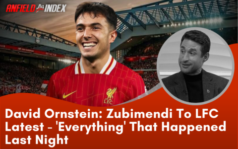 Joyce and Ornstein: Zubimendi To Liverpool Latest – ‘Everything’ That Happened Last Night