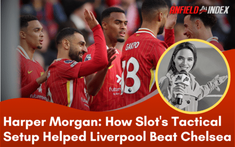 How Slot’s Tactical Setup Helped Liverpool Secure Win Over Chelsea at Anfield
