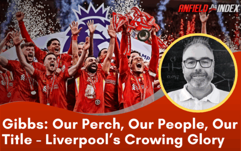 Our Perch, Our People, Our Title: Liverpool’s Crowing Glory