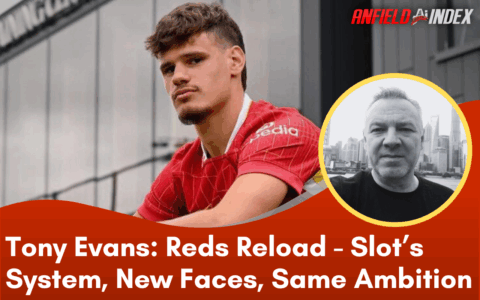 Reds Reload: Slot’s System, New Faces, Same Ambition Reds Reload: Slot’s System, New Faces, Same Ambition