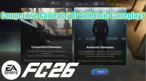 EA FC 26 Competitive vs Authentic Gameplay: Which Should You Choose?