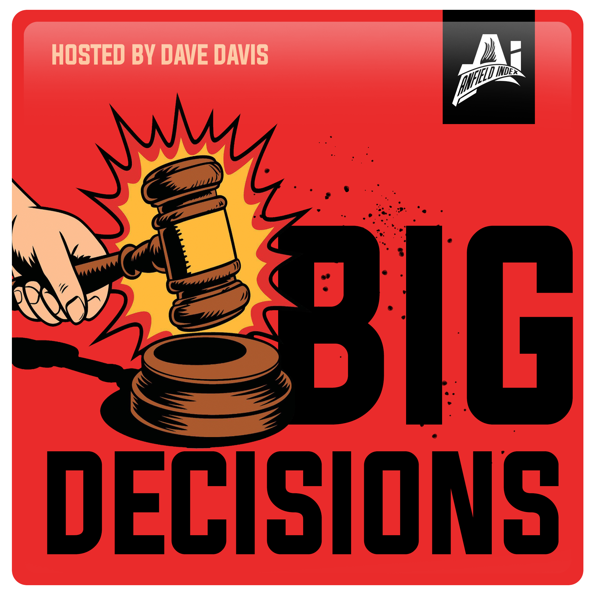 Big Decisions