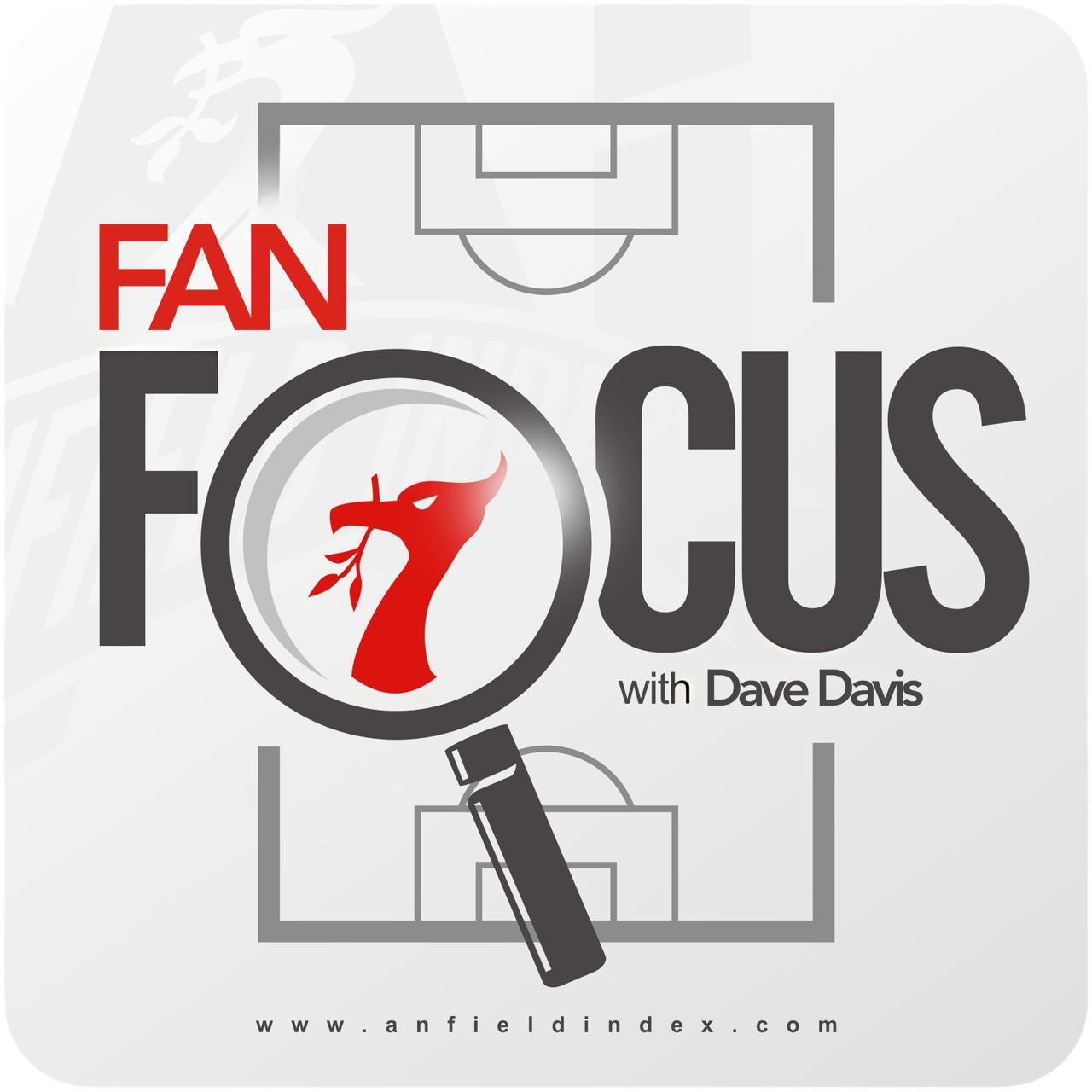 FAN FOCUS SPECIAL: PRIORITIES, NEEDS AND RENEWALS