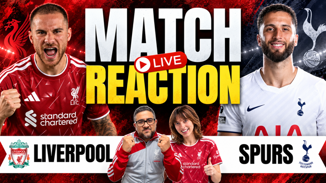FULL-TIME REDS: Liverpool 3-1 Spurs | Young Reds Step Up