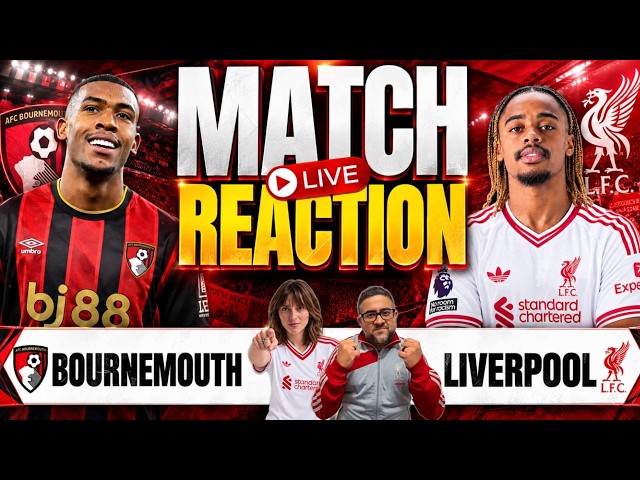 FULL-TIME REDS: Bournemouth 0-1 Liverpool | Isak Scores Again!