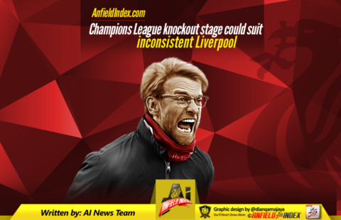 Champions League knockout stage could suit inconsistent Liverpool