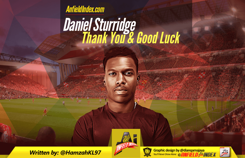 Daniel Sturridge, Thank You & Good Luck