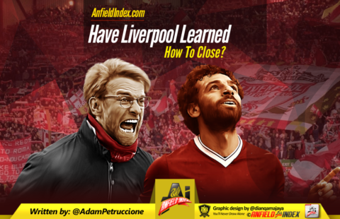 Have Liverpool Learned How To Close?