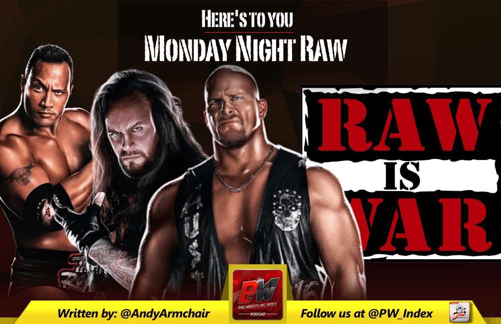 Here's to you - Monday Night Raw