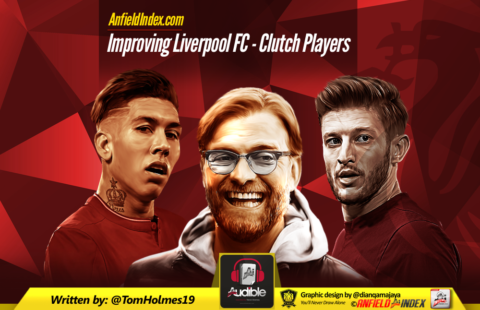 Improving Liverpool FC – Clutch Players
