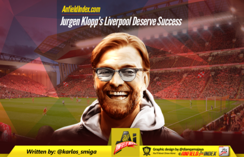 Jurgen Klopp’s Liverpool Deserve Success