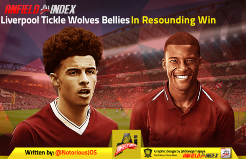 Liverpool Tickle Wolves Bellies In Resounding Win
