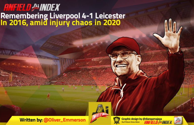 Remembering Liverpool 4-1 Leicester in 2016, amid injury chaos in 2020