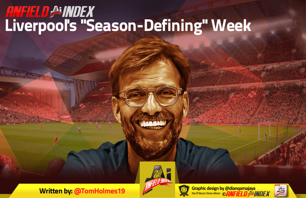 Liverpool's "Season-Defining" Week