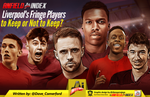 Liverpool’s Fringe Players – to Keep or Not to Keep?