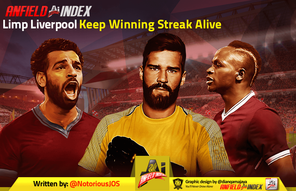 Limp Liverpool Keep Winning Streak Alive Limp Liverpool Keep Winning Streak Alive