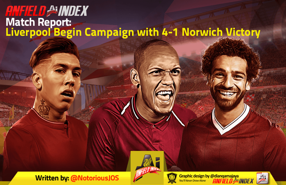 Liverpool Begin Campaign with 4-1 Norwich Victory Liverpool Begin Campaign with 4-1 Norwich Victory