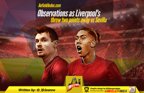 Observations as Liverpool throw two points away vs Sevilla