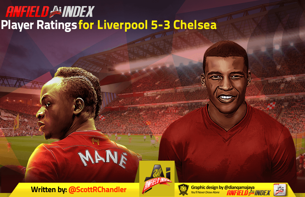 Player Ratings For Liverpool 5 3 Chelsea