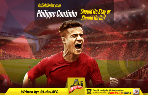 Philippe Coutinho: Should He Stay or Should He Go?