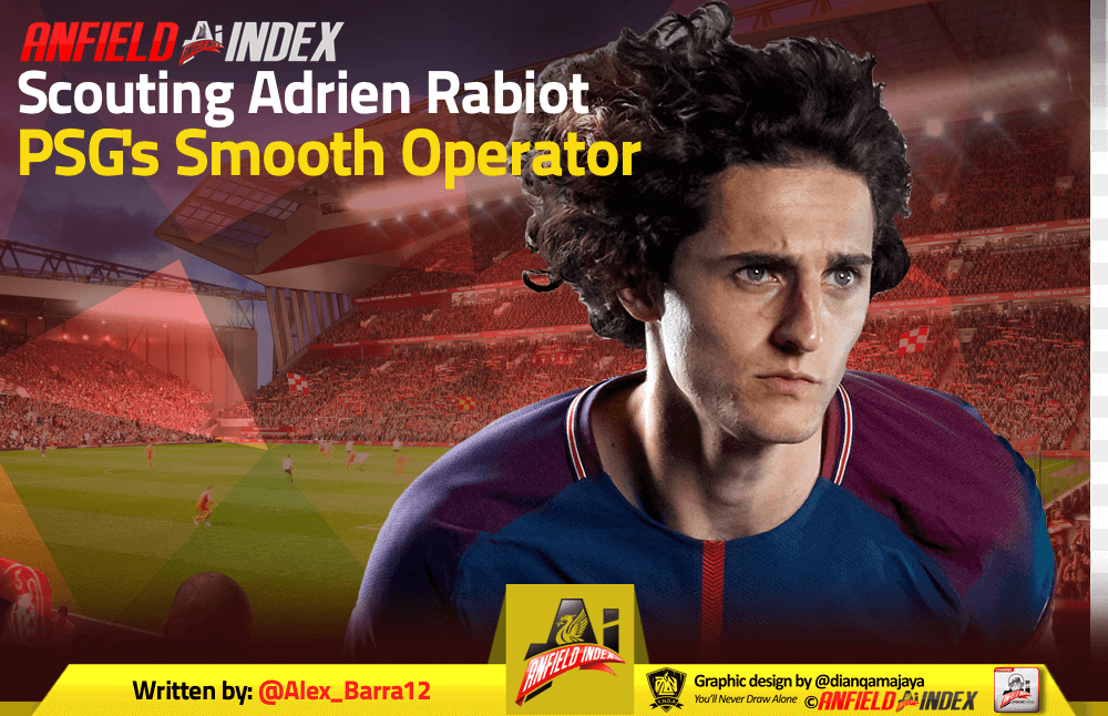 Scouting Adrien Rabiot Psg S Smooth Operator