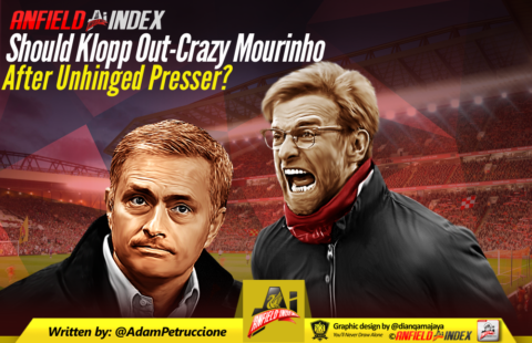 Should Klopp Out-Crazy Mourinho After Unhinged Presser?