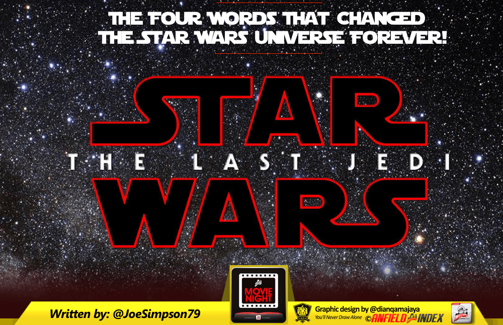 The four words that changed the Star Wars Universe forever